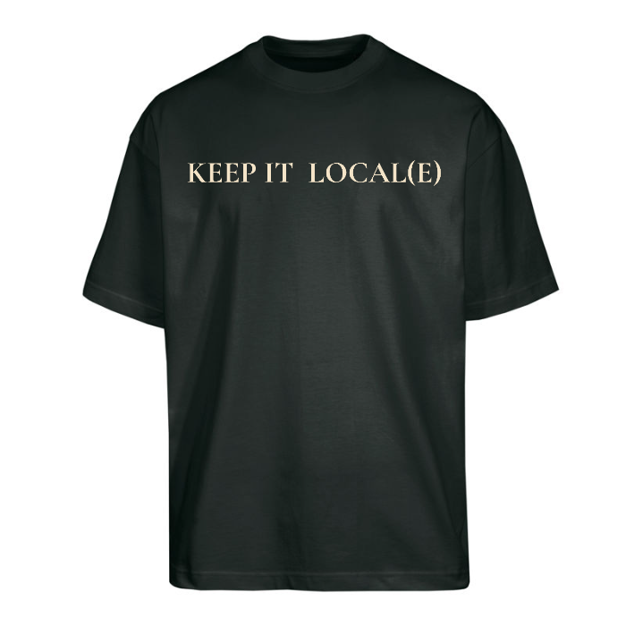 T-Shirt Uomo Oversize | KEEP IT LOCAL(E)